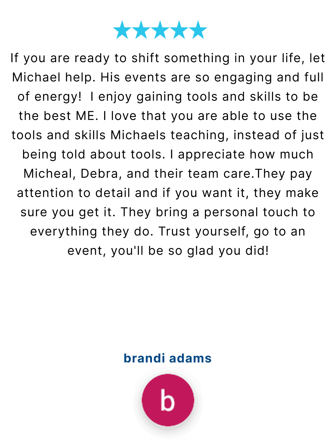 Client testimonial